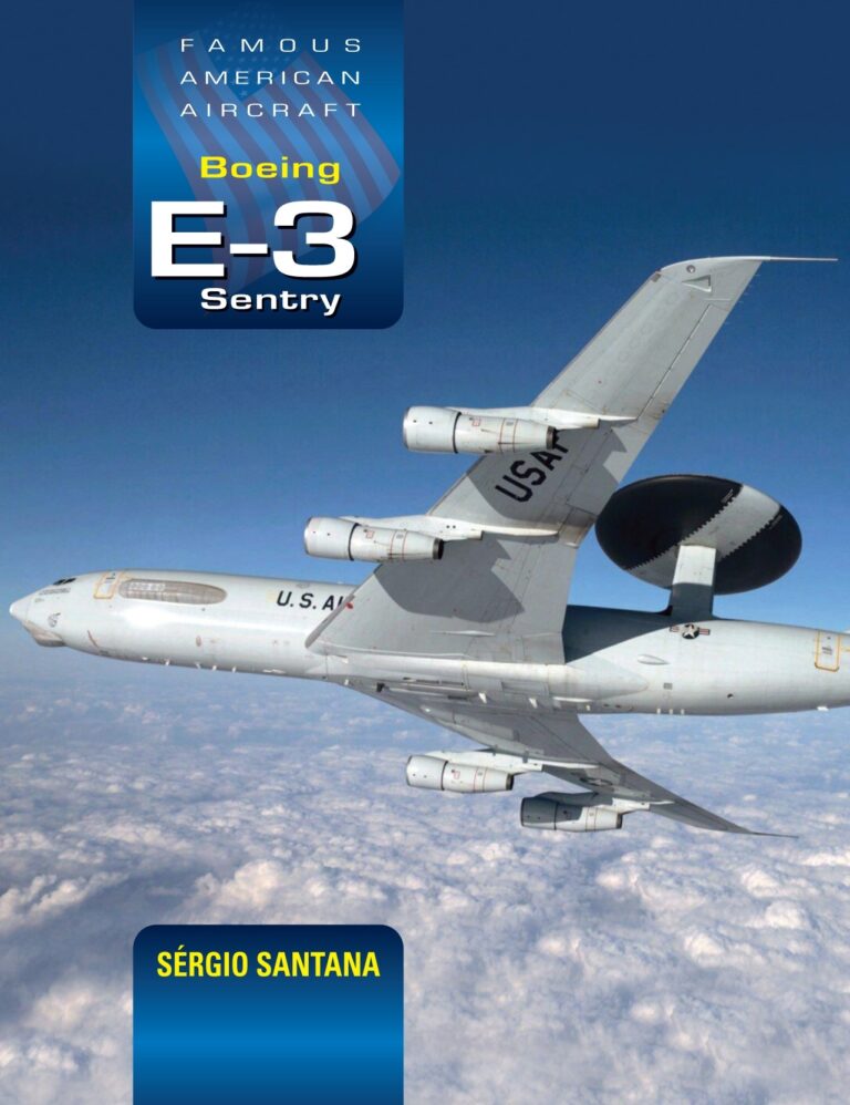 Boeing E‐3 Sentry: Famous American Aircraft [Due 2026] - 9781800353435 Sérgio Santana