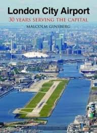 London City Airport - 9781900438070 Malcolm Ginsberg