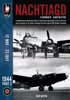 Nachtjagd Combat Archive 1944 Part 3 - 9781906592622 Theo Boiten