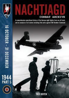 Nachtjagd Combat Archive 1944 Part 5 - 9781906592783 Theo Boiten