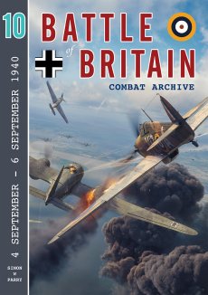 Battle of Britain Combat Archive Vol 10 - 9781906592790 Simon W Parry