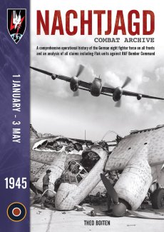 Nachtjagd Combat Archive 1945: 1 January - 3 May - 9781906592820 Theo Boiten