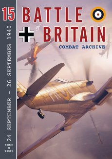 Battle of Britain Combat Archive Vol 15 - 9781906592899 Simon W Parry
