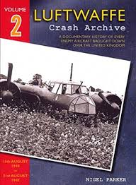 Luftwaffe Crash Archive Volume 2 - 9781908757067 Nigel Parker