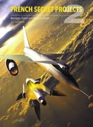 French Secret Projects Vol 2 - 9781910809068 Jean-Christophe Carbonel