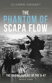 The Phantom of Scapa Flow - 9781910809792 Alexandre Korganoff