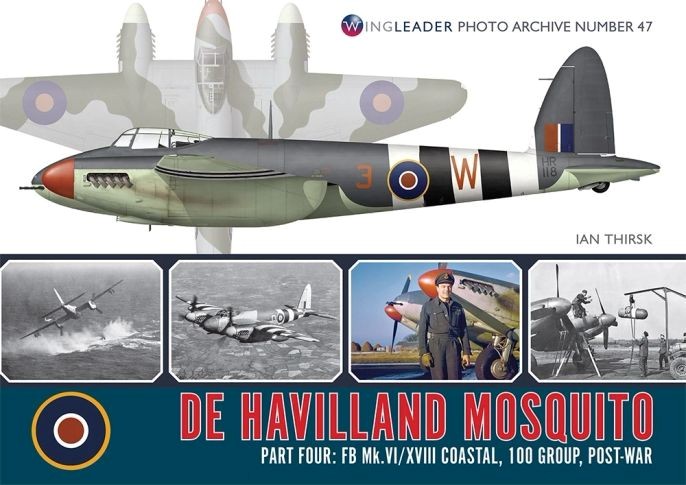 De Havilland Mosquito Part 4: FB Mk VI/XVIII Coastal