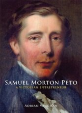 SAMUEL MORTON PETO - 9780711033788 Adrian Vaughan