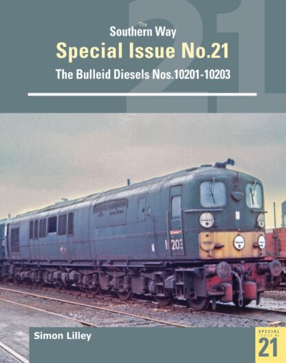 Southern Way Special 21 - 9781800353534 Simon Lilley