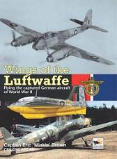 WINGS OF THE LUFTWAFFE - 9781902109152 Eric Brown