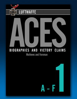 Luftwaffe Aces - Biographies & Victory Claims V.1 - 9781906592189 Johannes Matthews